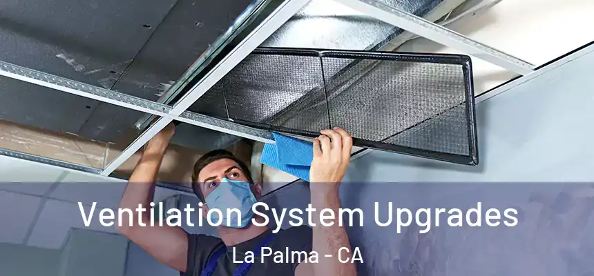  Ventilation System Upgrades La Palma - CA